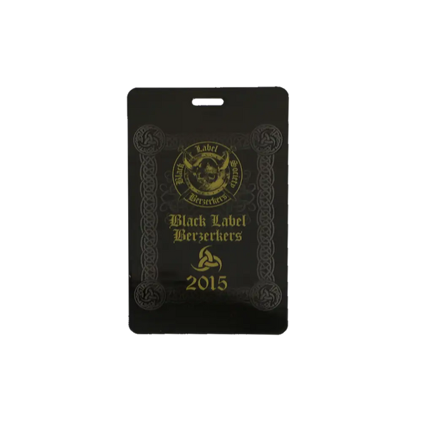 Black and gold BLS VIP laminate badge for Black Label Berserkers 2015 with ornate designs