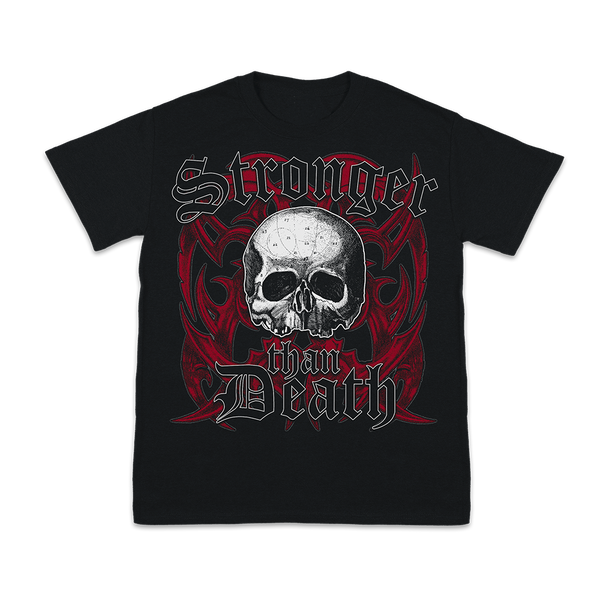 Stronger Than Death Colors Tee