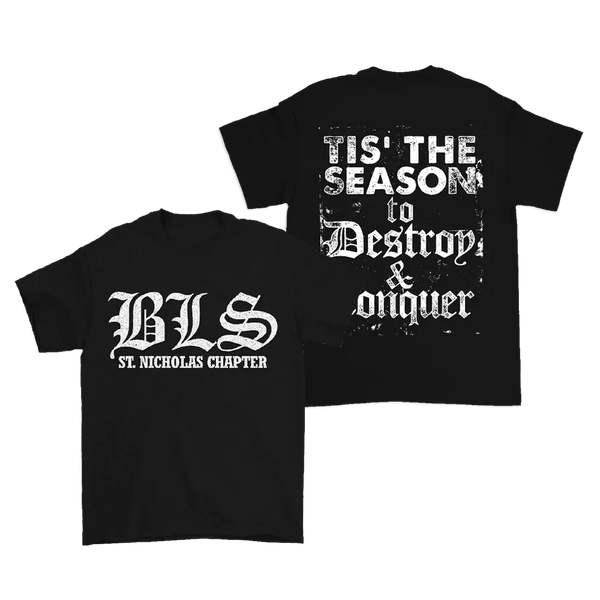 Black T-shirt with gothic BLS design, featuring Nicholas Tis the Season Tee message