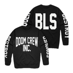 Doom Crew Black Athletic Crewneck features back BLS text and front DOOM CREW INC. design