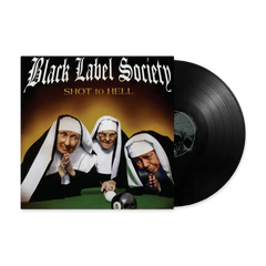 Vinyl record album cover for Black Label Society Shot to Hell featuring nuns playing pool