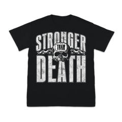 Black Stronger Than Death Chains Tee featuring skull graphic and bold text design