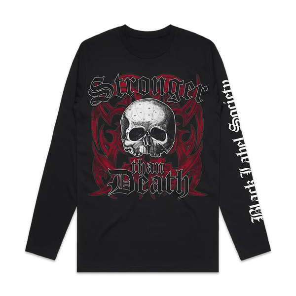 Black longsleeve tee featuring skull design and gothic text, Stronger Than Death Colors