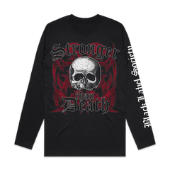 Black longsleeve tee featuring skull design and gothic text, Stronger Than Death Colors